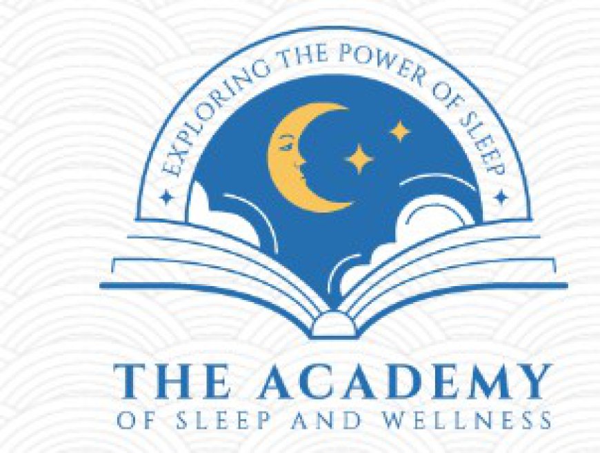 Academy of Sleep and Wellness