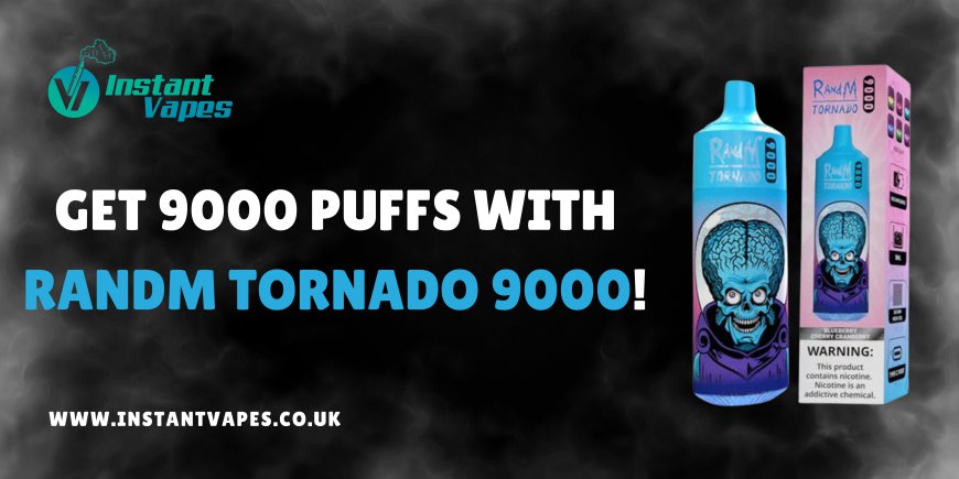 Get 9000 Puffs With RandM Tornado 9000!