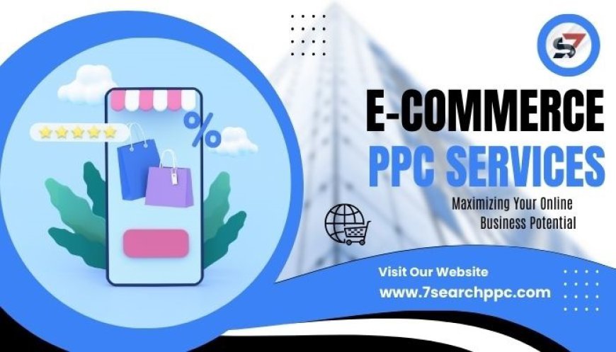 E-Commerce PPC Services | Online E-commerce Advertising