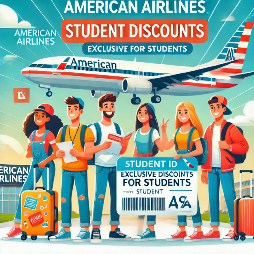 American Airlines Student Discounts: A Comprehensive Savings Guide