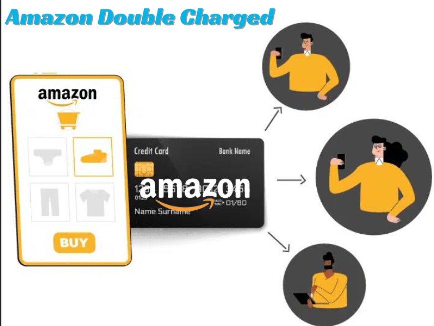 Understanding Duplicate Charges on Amazon: Causes and Solutions