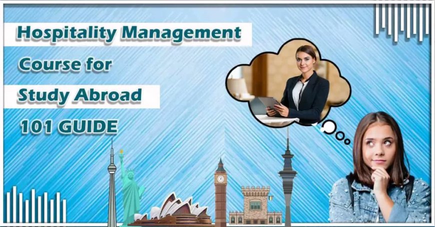 Hospitality Management Course for Study Abroad