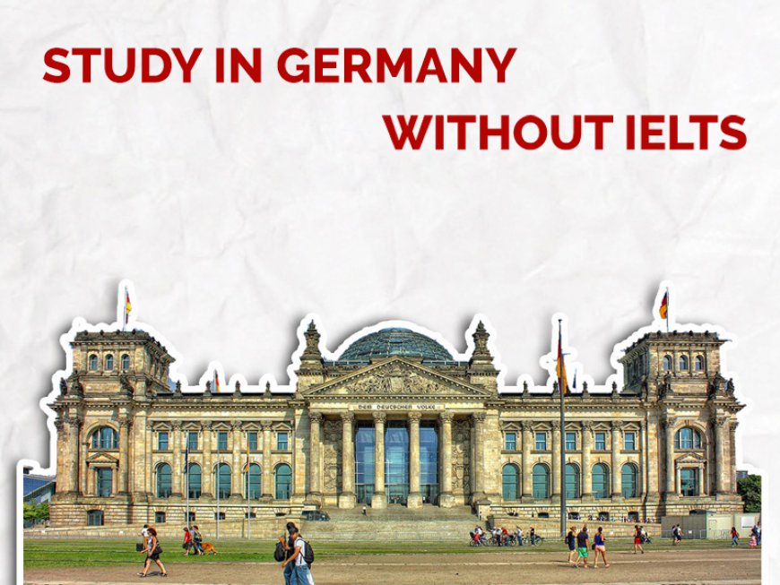 Is IELTS Mandatory for German Student Visa?