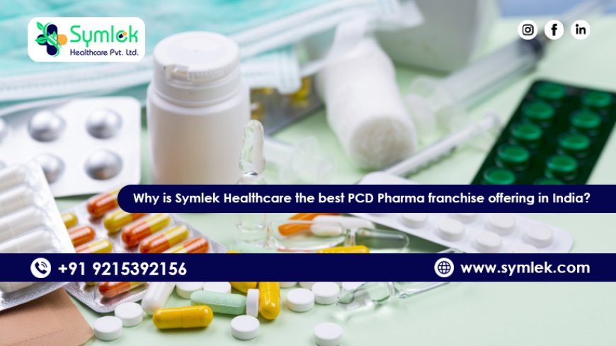 Top-10 PCD Pharma Franchise Company in India