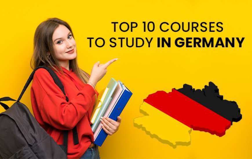 Top Courses to Study in Germany for a Successful Career