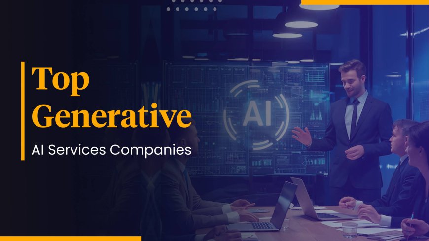 Best 10 Generative AI Service Firms