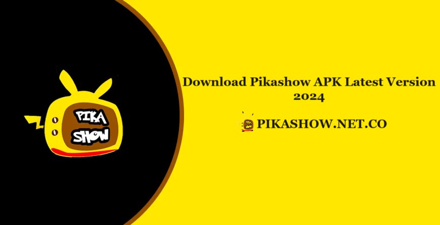 Pikashow APK Download v85 Latest Version For Android 2024