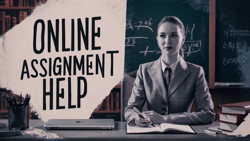 The Role of Assignment Online Help in Reducing Academic Stress