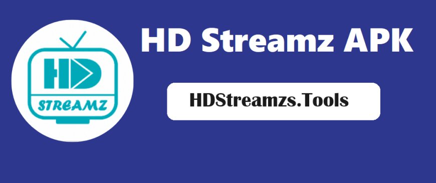 Download HD Streamz APK Latest Version for Android 2024