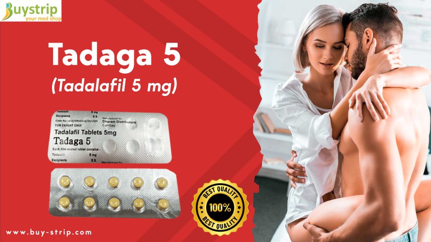 A Superb Medication to Fix Erection Failure With Tadaga