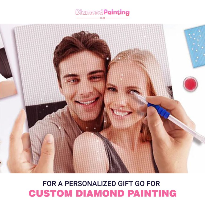 Pourquoi les diamond painting personnalisé sont le Cadeau Idéal pour Toutes les Occasions