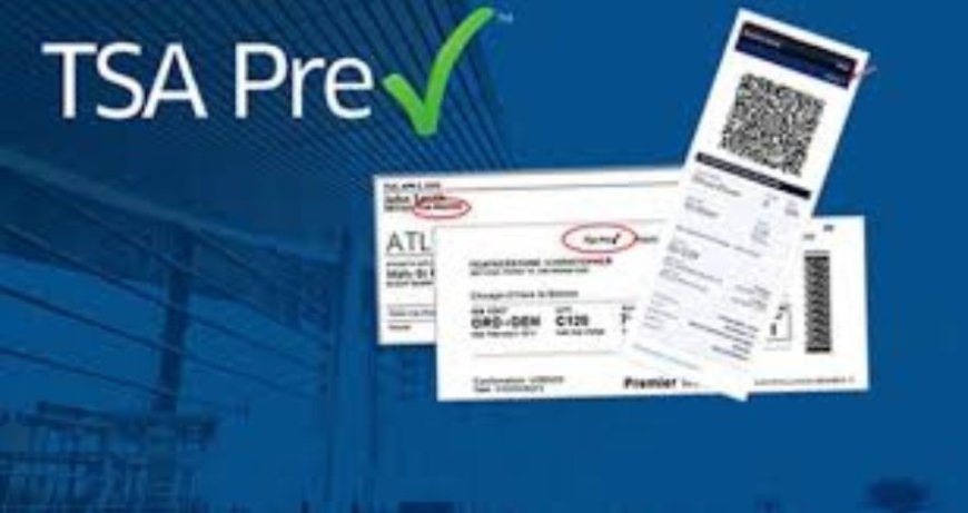 "How to Do TSA PreCheck: A Complete Guide"