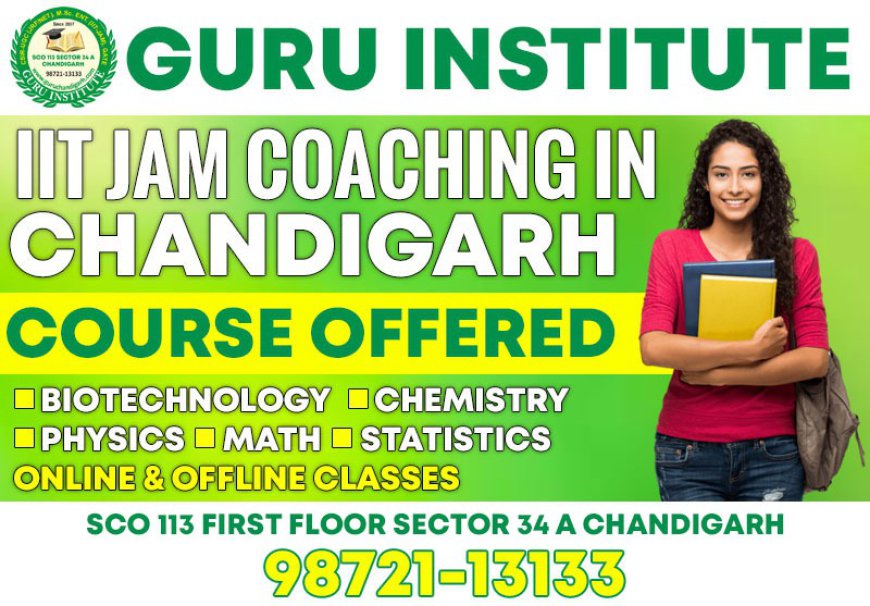 IIT JAM ONLINE OFFLINE COACHING IN GURU INSTITUTE CHANDIGARH