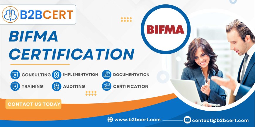 BIFMA Certification in Qatar: Enhancing Workplace Furniture Standards