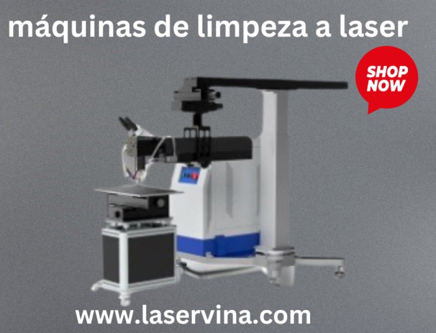 Transforme a Limpeza com Nossas Máquinas de Limpeza a Laser: Eficiência e Sustentabilidade