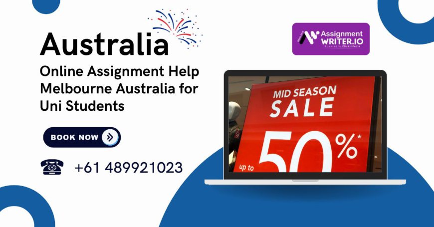 Online Assignment Help Melbourne Australia for Uni Students