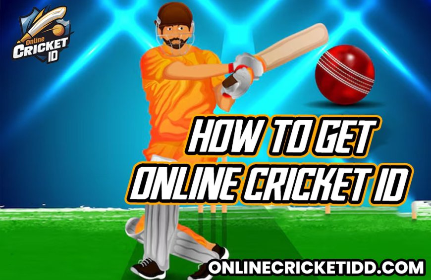 Online Cricket ID know All About Cricket ID How Its Work