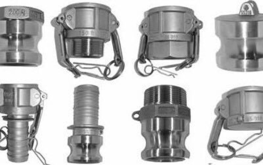 How to Choose the Right Camlock Couplings for Your Application?