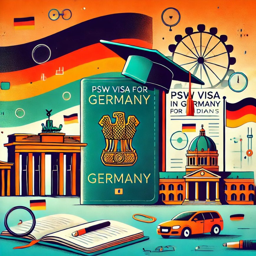 PSW Visa in Germany For Indian Students