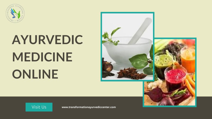 Online Ayurveda Medicine the Healthy Herbal Remedy