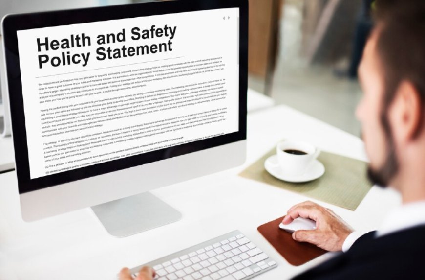 Creating an Effective Health and Safety Policy: Key Components to Consider