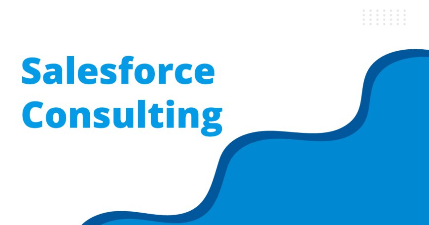 Unmatched Business Solutions: Top Salesforce Consulting Companies in the USA