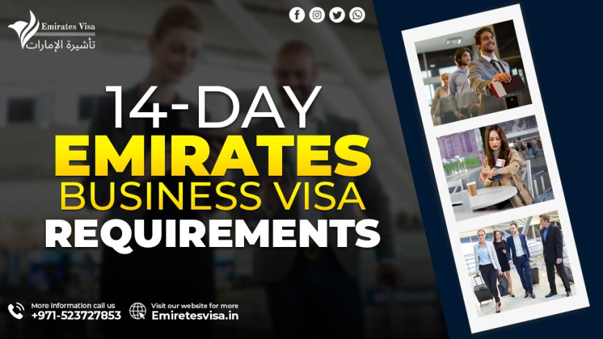 Apply for 14 Days Emirates Business Visa In 2025