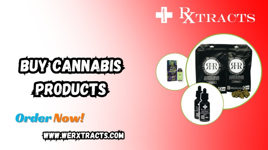 Buy Cannabis Products Online at Rxtracts: Premium CBD for Every Need