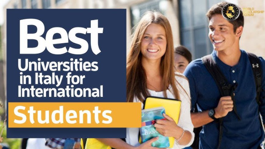 Best Italian universities for international students