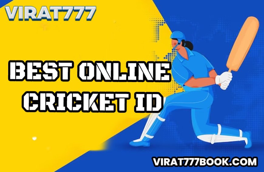 Best Online Cricket ID- Guide to Becoming an Expert at Games