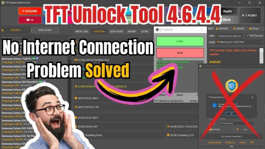 TFT UNLOCK TOOL V4.6.4.4 No Internet Connection 100% Fixed