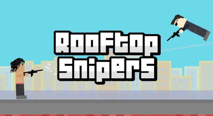 Rooftop Snipers Unblocked Game – Get The Gameplay Here!