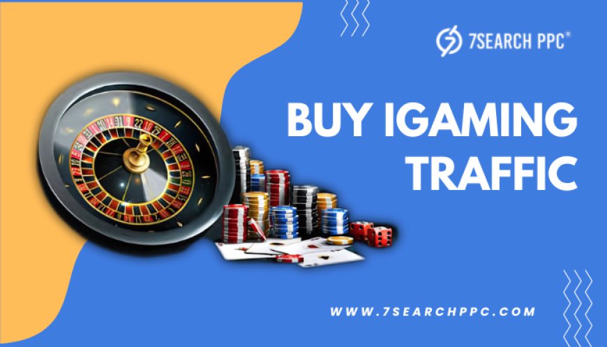 Boost iGaming Traffic with These High-Impact Techniques