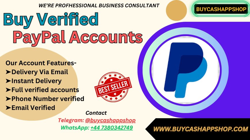 Get the best benef it's Buy Verified PayPal Accounts