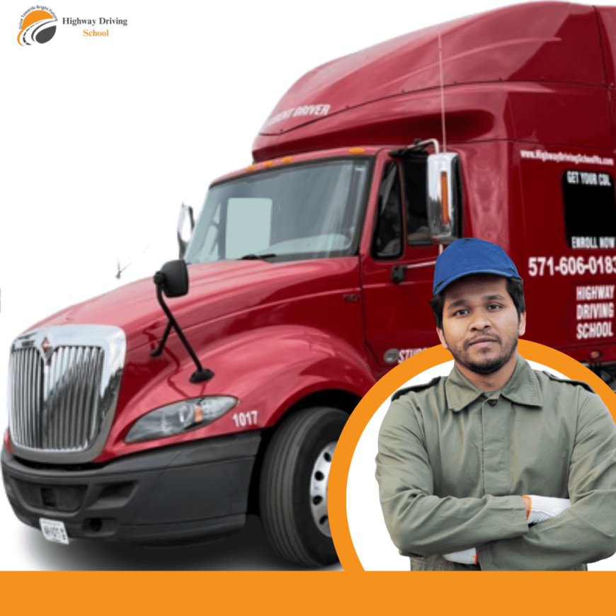 Get the Best Truck Driver Education at Highway Driving School VA