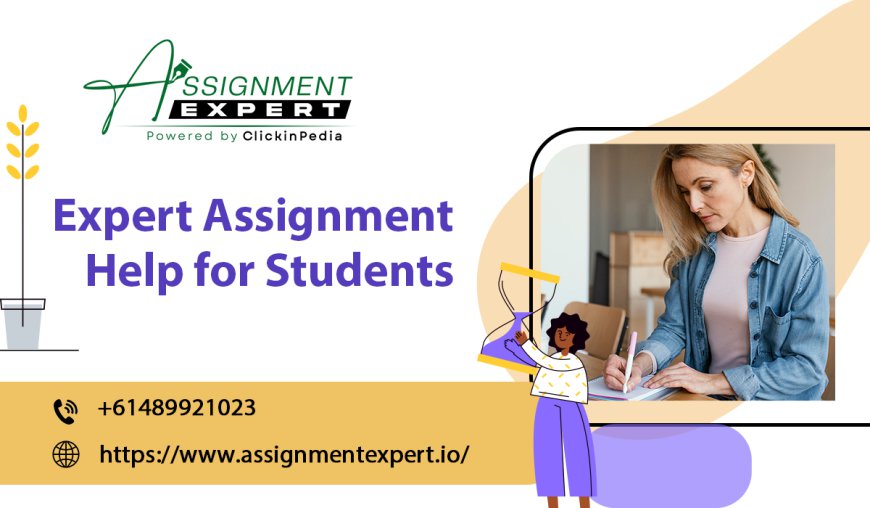 Expert Assignment Help for Students