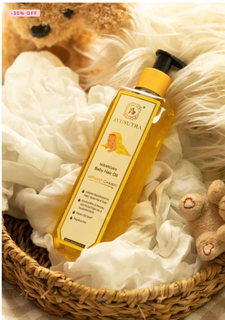 Hair Oil for Infants: Why Ayurvedic Oils Are the Best Choice for Your Baby’s Hair