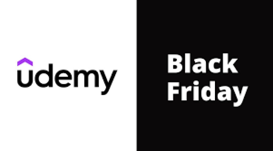 Udemy Black Friday Sale for Students: Save Big on Top Courses