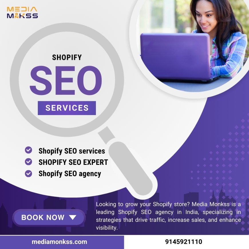 Best Shopify SEO Agency in India: Boost Your Online Store’s Success