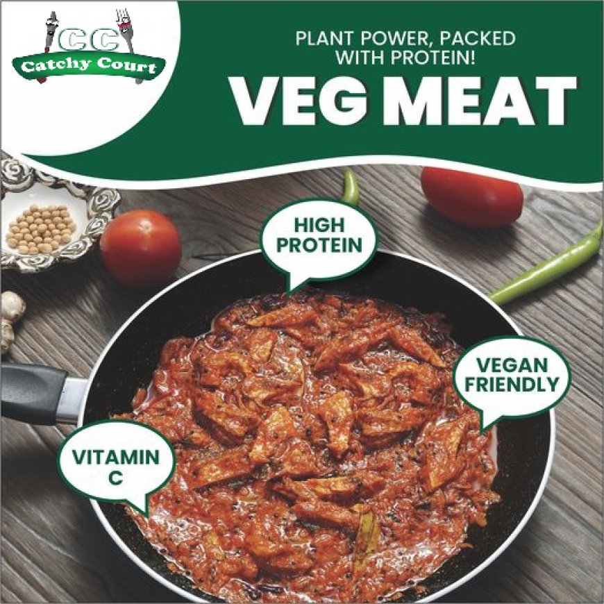 Discover Even More at Catchy Court: A World of Veg Meat Varieties