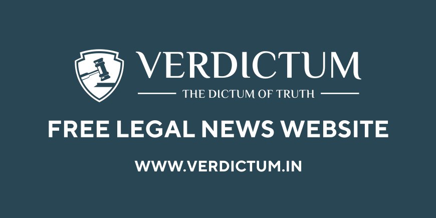 Indian Legal Judgment and News are Just a Click Away – Verdictum