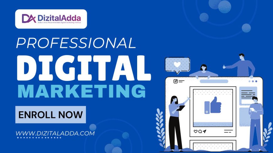 Digital Marketing Course for Professionals | Advance Your Career Today