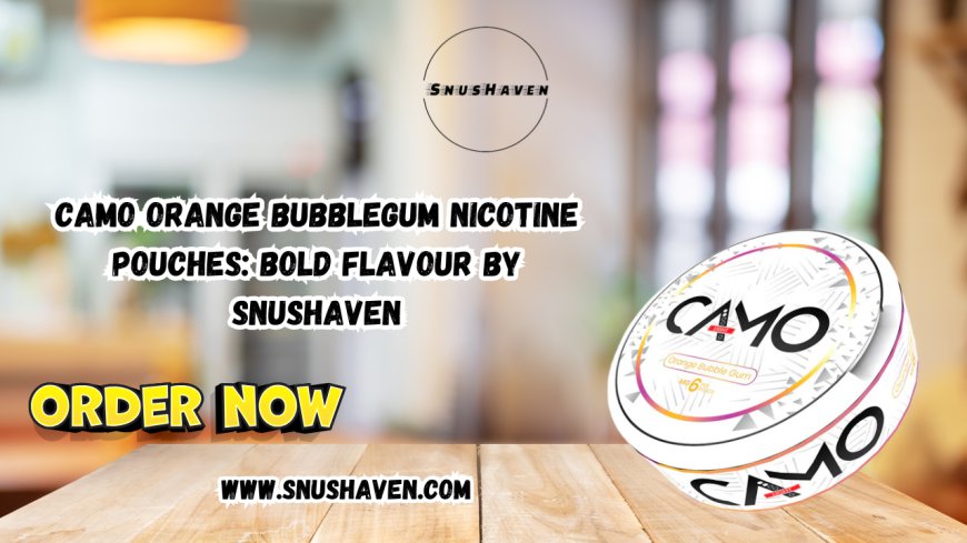 Camo Orange Bubblegum Nicotine Pouches: Bold Flavour by Snushaven