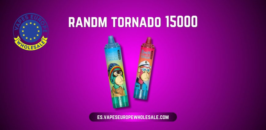 RandM Tornado 15000: Innovación y Potencia en el Mundo del Vapeo