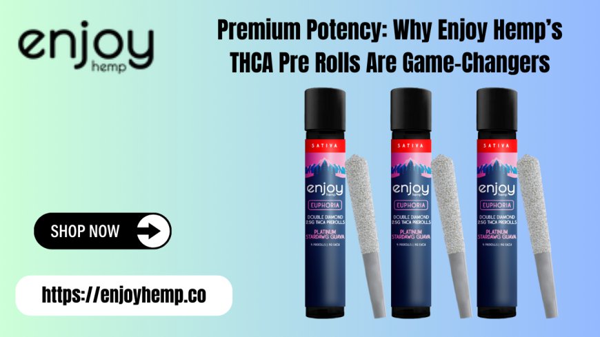 Strongest THCA Pre Rolls | Enjoy Hemp Double Diamond Prerolls