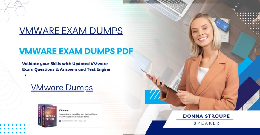 Comprehensive VMware Braindumps PDF for All Skill Levels