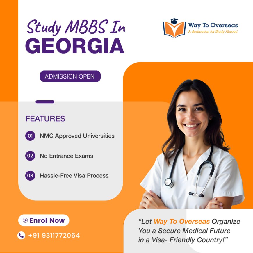 The Ultimate Guide to MBBS Admission in Georgia