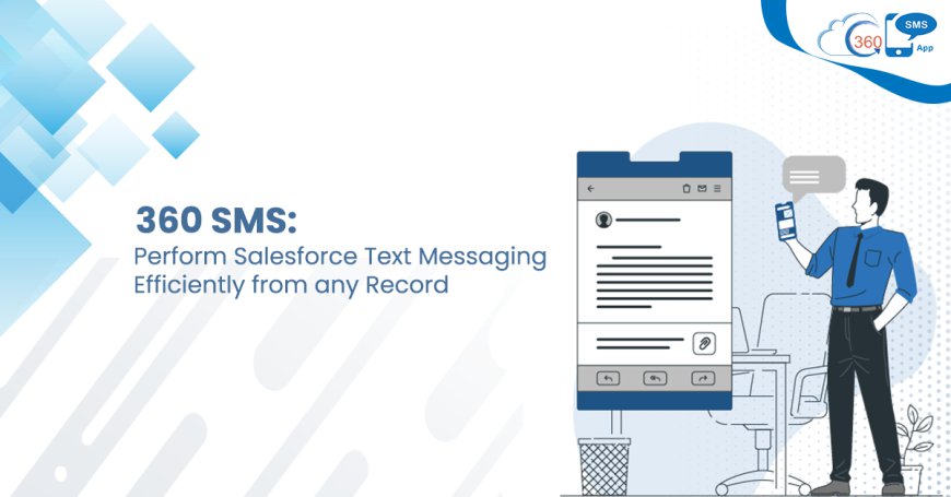 Boosting Marketing with Salesforce WhatsApp Chatbot, SMS Gateway, and WhatsApp Integration