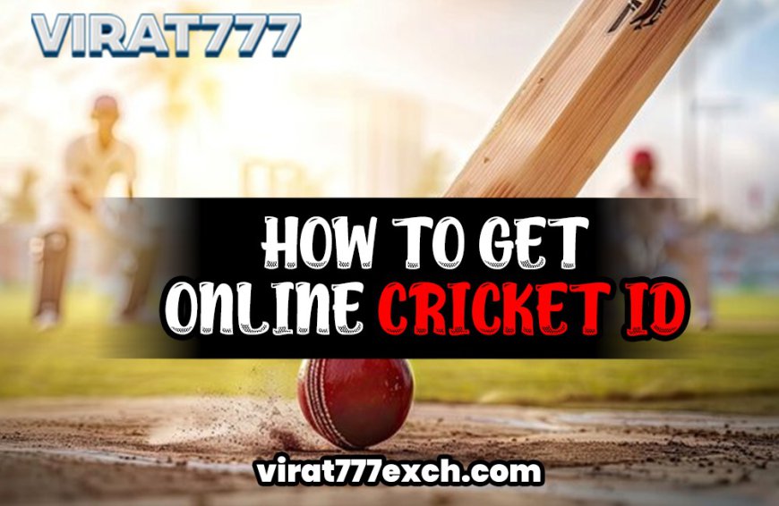 Online Cricket ID: Get Start your Journey with Online Cricket ID