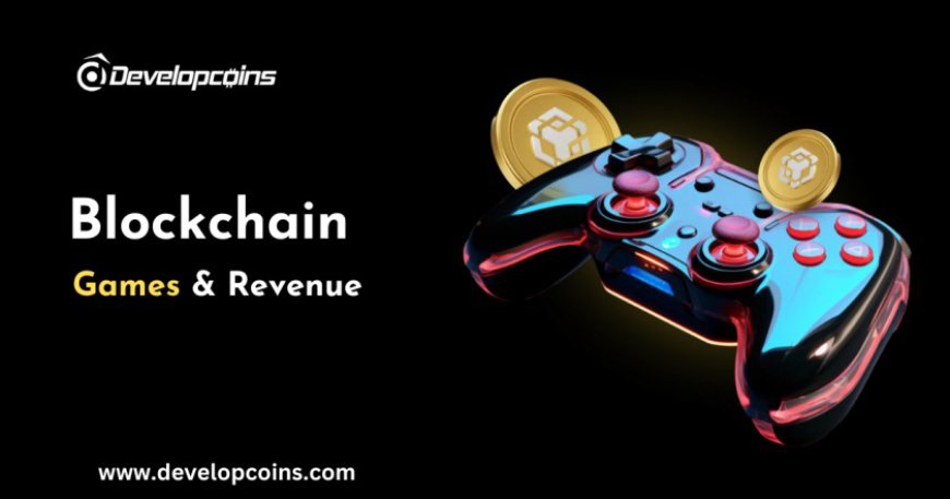 How Blockchain Games Open the Door to Multiple Revenue Streams with DevelopCoins?